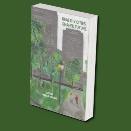 Healthy Cities Shared Future